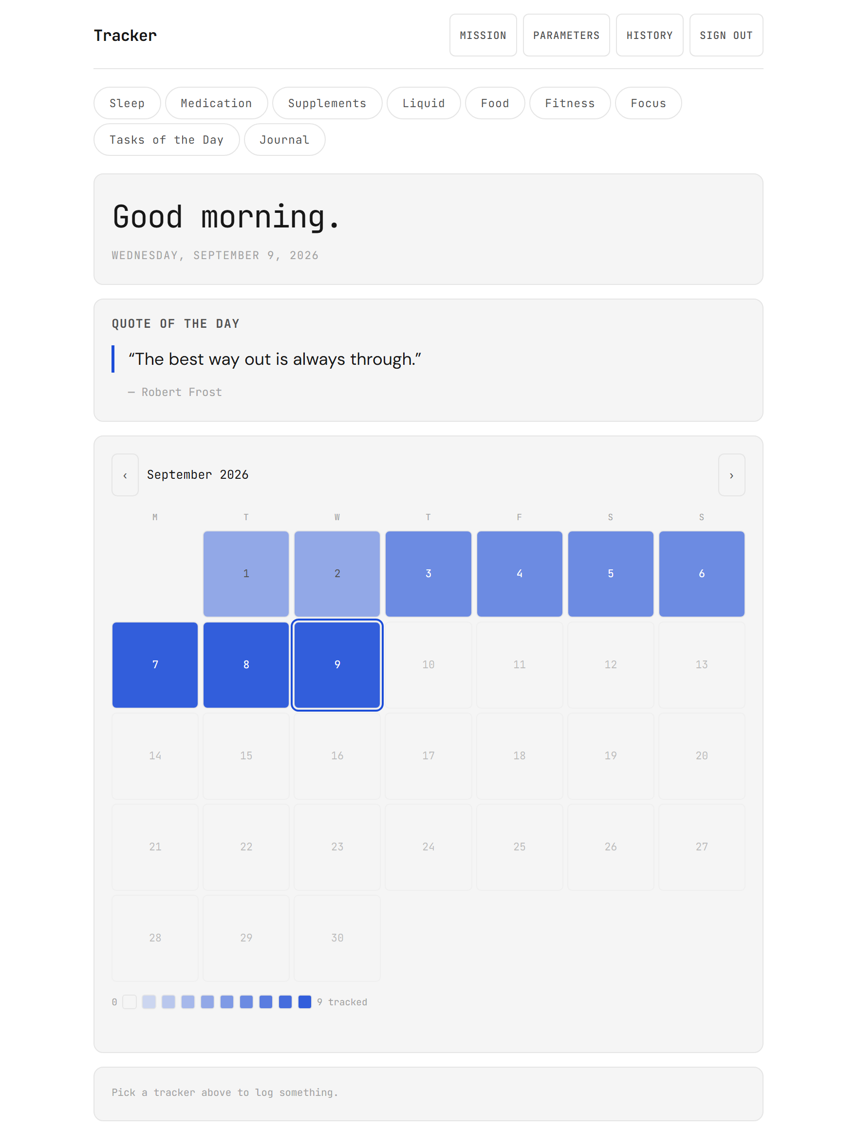The tracker landing page: a greeting, the date, a quote of the day, and a month calendar shaded blue by how much was logged each day.